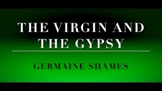 The VIRGIN and the GYPSY