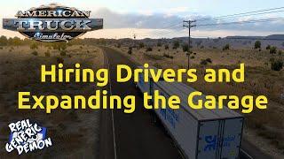 American Truck Simulator - Ep10: Hiring Drivers and Expanding the Garage