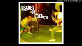 Shades Of Eden - The Merging Process
