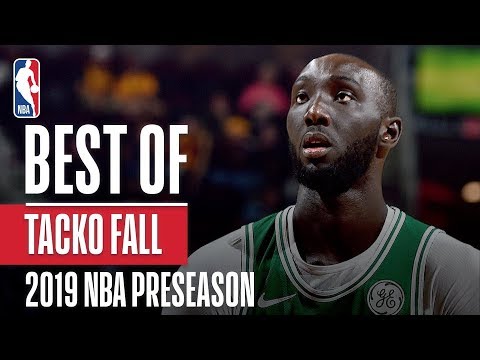 Best of Tacko Fall From 2019 NBA Preseason