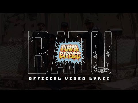 Flava Effect - Batu | Official Video Lyric
