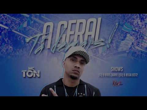 MC Ton - A Geral tá demais