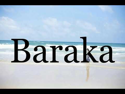 How To Pronounce Baraka🌈🌈🌈🌈🌈🌈Pronunciation Of Baraka