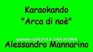 Karaoke Italiano - Arca di Noè - Alessandro Mannarino ( Testo )