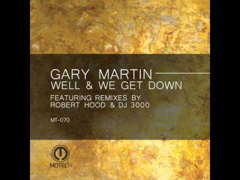 Gary Martin - We Get Down  - 12inch Mix