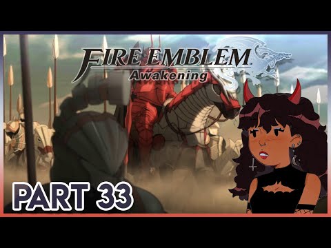 Fire Emblem Awakening | Blind Playthrough| Part 33| The Conqueror
