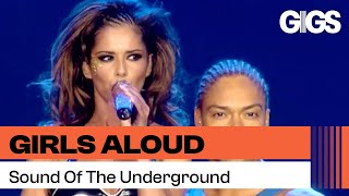 Girls Aloud - Sound Of The Underground  (Tangled Up - Live from The O2)