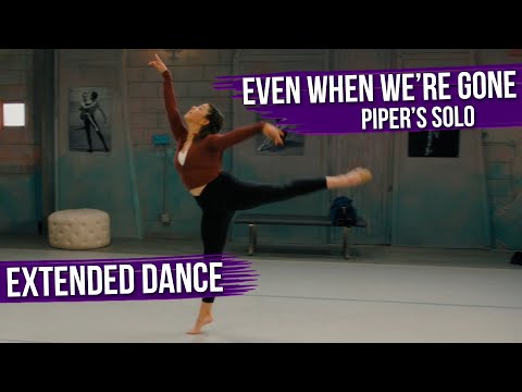 Extended Dance | Even When We're Gone | Piper's Solo | The Next Step Season 9