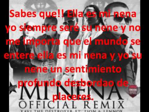 Mi Nena (Official Remix-Letra) Xavi The Destroyer Ft. Zion & Lennox, Nengo Flow y Syko