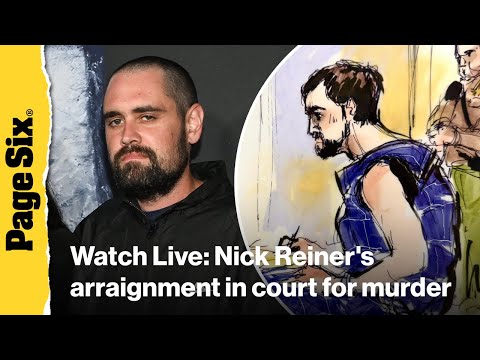 Watch Live: Nick Reiner's arraignment in court for murder