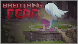 Breathing Fear - do i have to go all the way back to the effing barn?