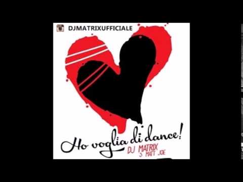 DJ Matrix feat  Giuli - se vieni con me