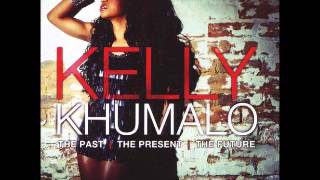 Kelly Khumalo   I Live For Love