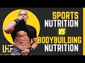 Sports Nutrition VS Bodybuilding Nutrition - How To Maintain Body Weight and Gain Strength