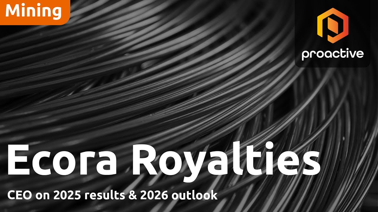 Ecora Royalties CEO on 2025 results, critical minerals milestone & 2026 outlook