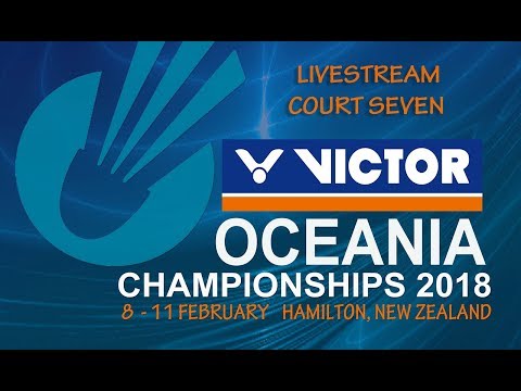 VICTOR Oceania Championships 2018 - Court 7 - Day Three (Semi Finals)