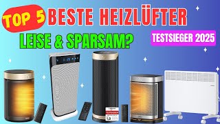 Heizlüfter Test 2025: Die 5 besten Heizlüfter im Vergleich | Leise, Sparsam & Sicher