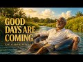 Solomon Hayes - “Good Days Are Coming” (Official Lyric Video)