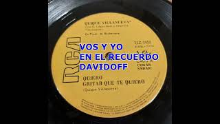 QUIQUE VILLANUEVA , QUIERO GRITAR QUE TE QUIERO   1971