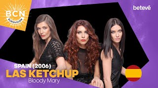LAS KETCHUP - Bloody Mary | Spain 2006 | BCN Eurovision 2024