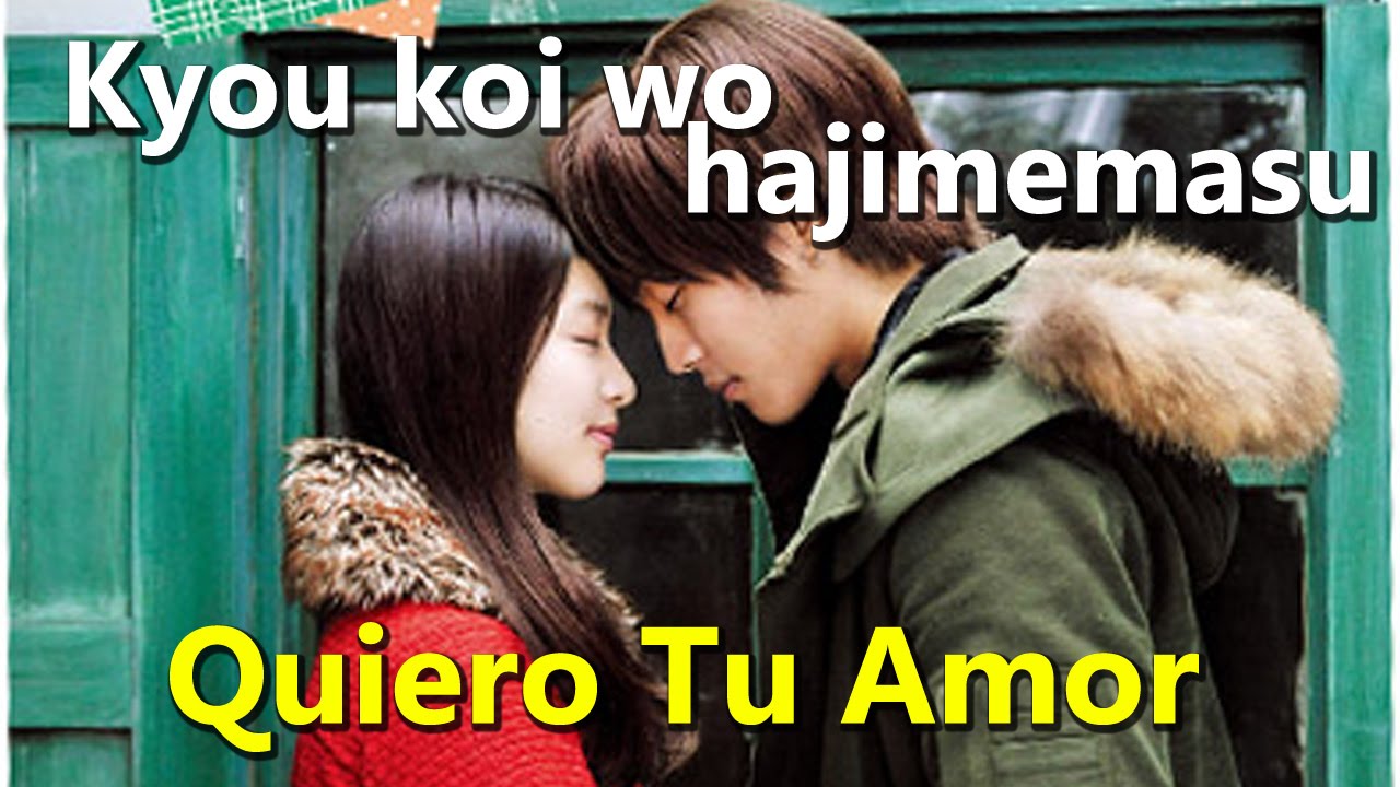 Kyo koi wo hajimemasu - qiero tu amor (Fan MV)