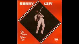 Buddy Guy - The dollar done fell (full album)