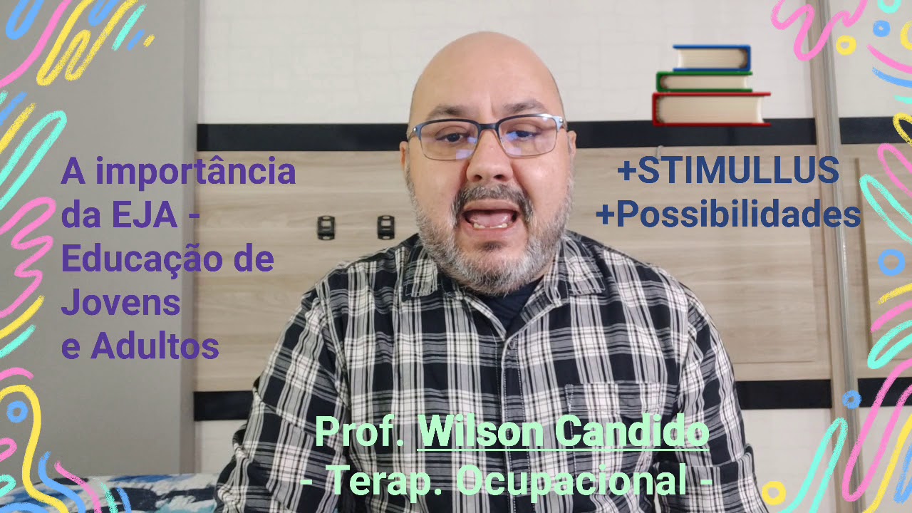 A importância da EJA - Educação de Jovens e Adultos