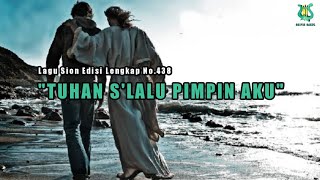 Download lagu TUHAN S'LALU PIMPIN AKU - LAGU SION NO.438 (Instrumental) mp3