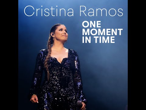 Cristina Ramos -  One Moment In Time