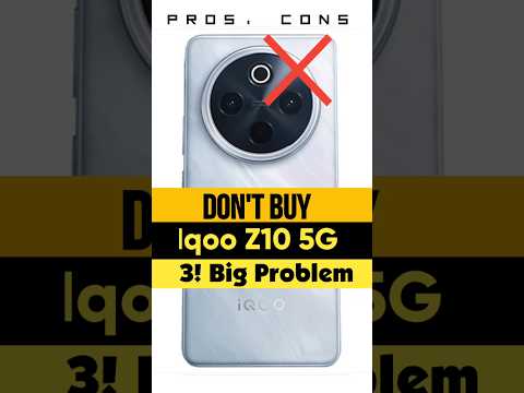 ❌️ Don't Buy Iqoo Z10 5G : 3! Biggest Problem