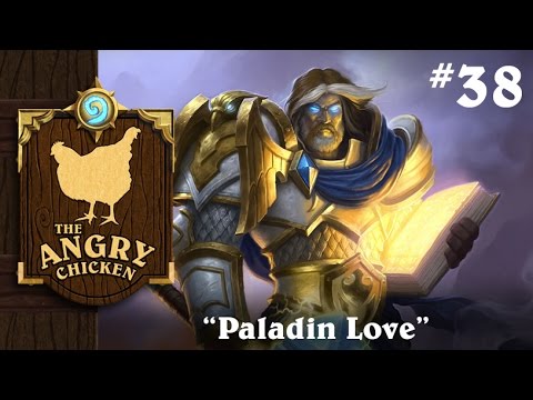 #38 - The Angry Chicken: "Paladin Love"