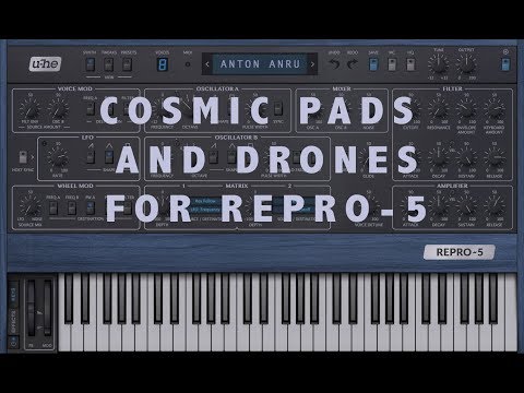 U-He Repro 5 Soundset - Cosmic Pads And Drones (20 presets)
