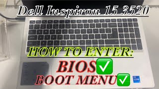 Dell Inspiron 15 3520- How To Enter Bios (UEFI) & Boot Menu Options
