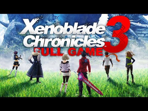 Xenoblade Chronicles 3 - Full Game Walkthrough (HD)
