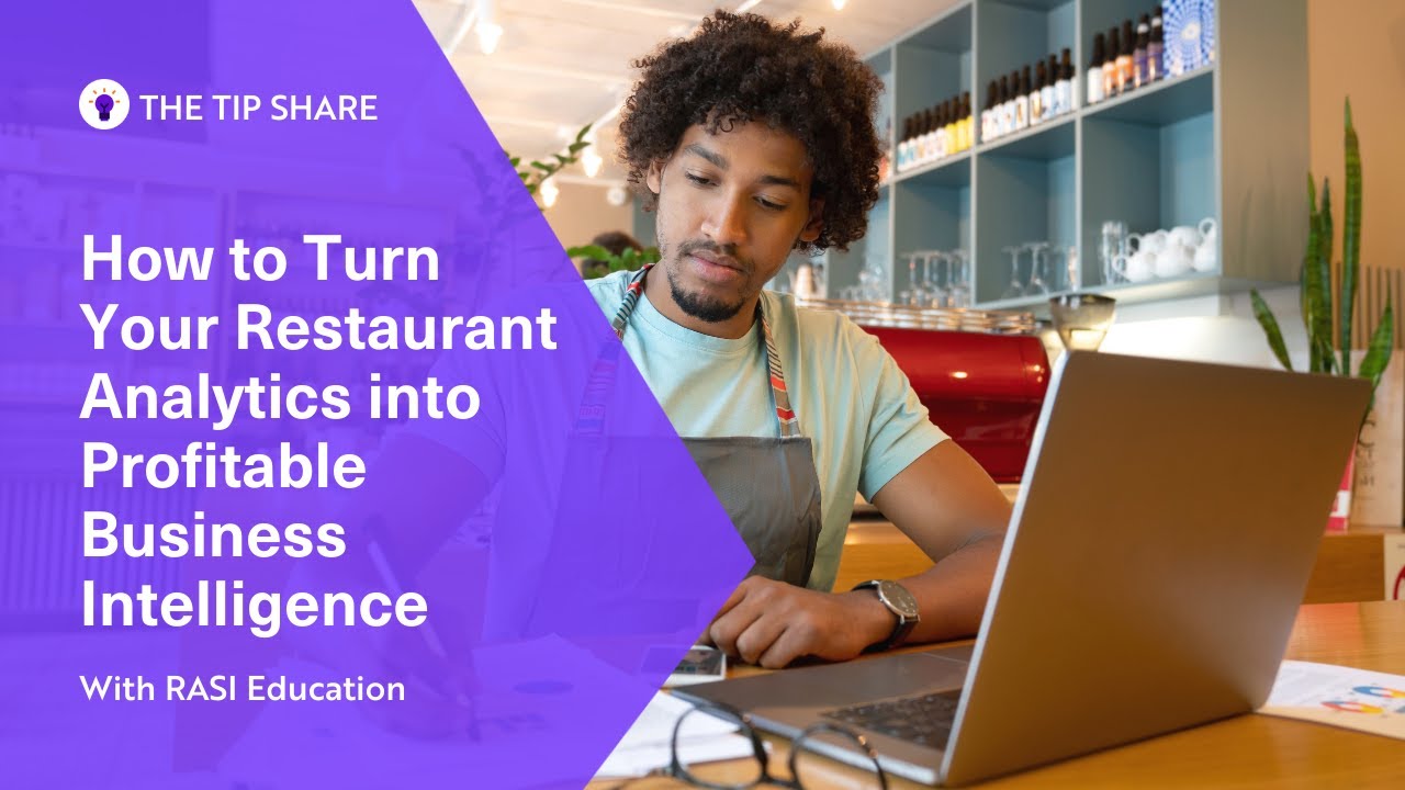 How to Turn Your Restaurant Analytics into Profitable Business Intelligence