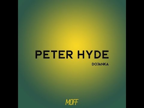 Peter Hyde - Dojanka