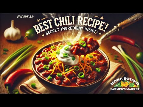 Episode 34: Best Chili Recipe!