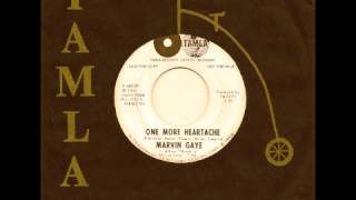 MARVIN GAYE - One More Heartache - TAMLA