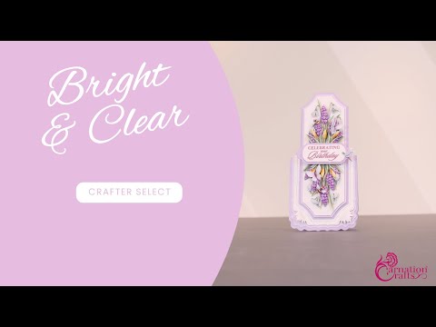Carnation Crafts TV - Bright & Clear Part 2