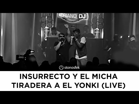 Tiradera Top Ten 2014 Insurrecto y El Micha vs El Yonki Reaccion