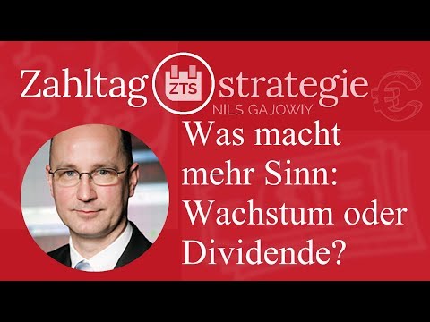 Was macht mehr Sinn: Wachstum oder Dividende?