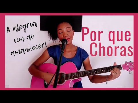 Por Que Choras? - Frei Gilson