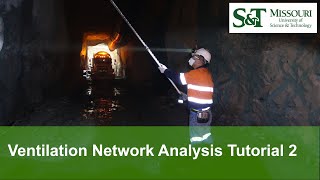 Ventilation Network Analysis Tutorial 2