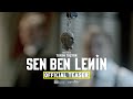 Sen Ben Lenin | Teaser