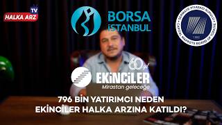 EKİNCİLER DEMİR ÇELİK HALKA ARZI NASIL GEÇTİ? | HALKA ARZ TV