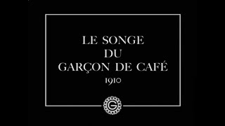 Le songe d'un garçon de café (Émile Cohl, 1910) / Сон офіціанта