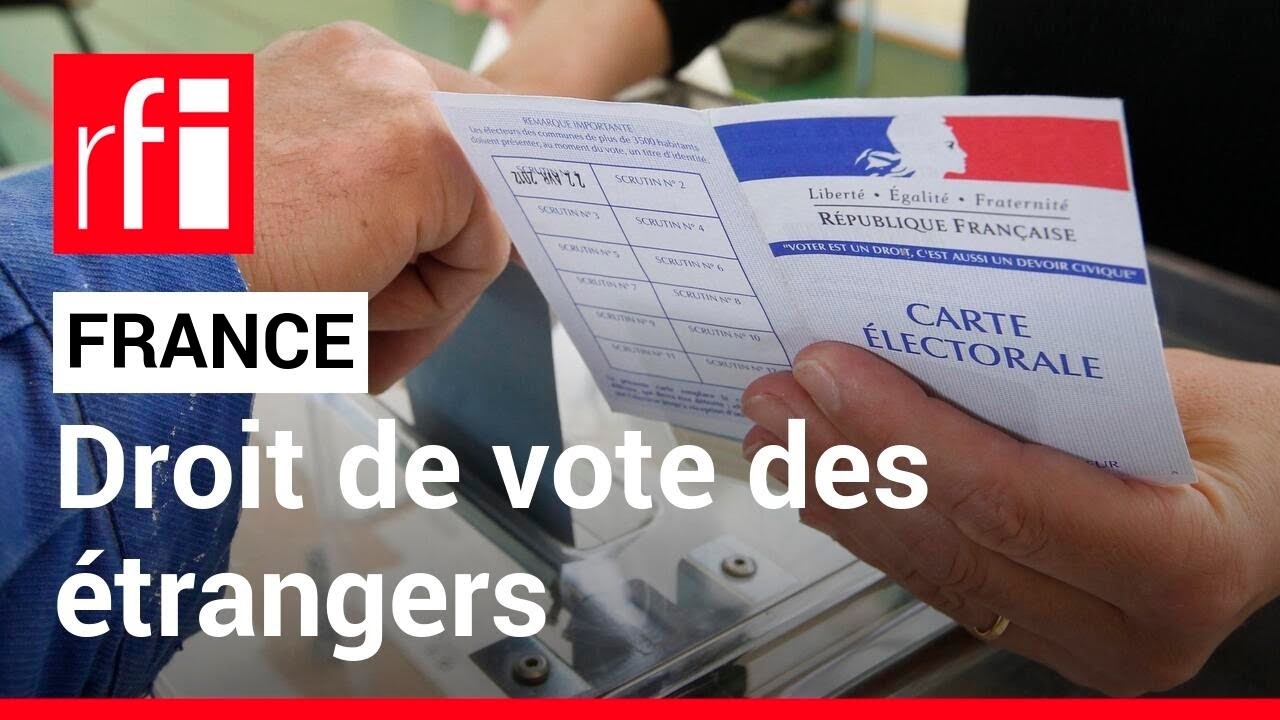 France : proposition de loi sur le droit de vote des étrangers • RFI