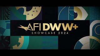 Meet the AFI DWW+ Class of 2024