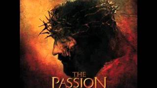 The Passion Of The Christ Soundtrack - Resurrection