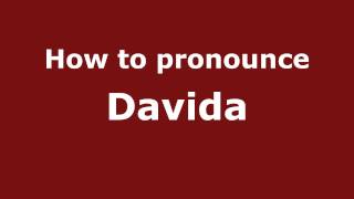 How to pronounce Davida